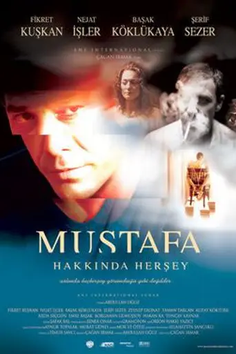 Everything About Mustafa (2004)