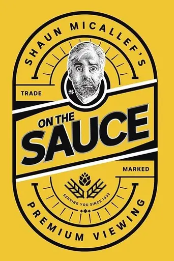 Shaun Micallef's On The Sauce (2020)