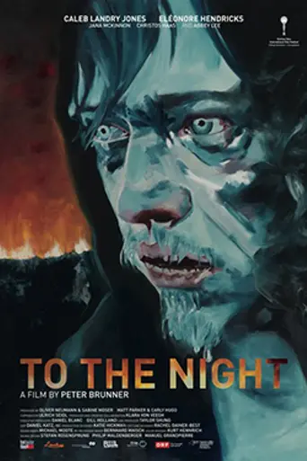 To the Night (2018)
