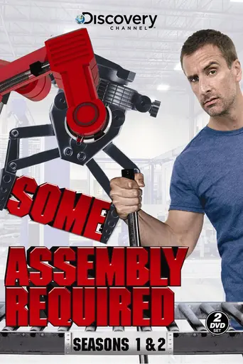 Some Assembly Required (2007)