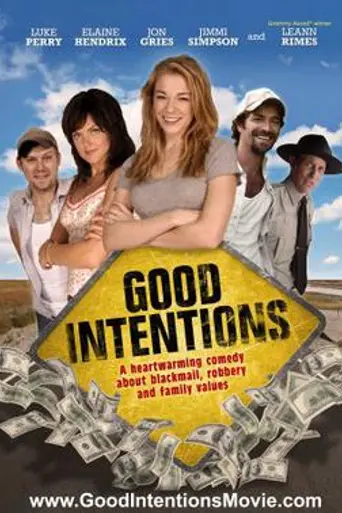 Good Intentions (2010)