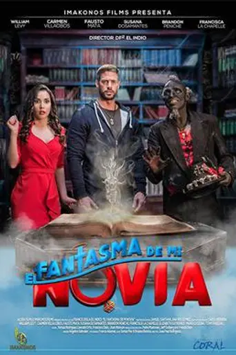 El fantasma de mi novia (2018)