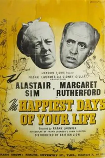 The Happiest Days of Your Life (1950)