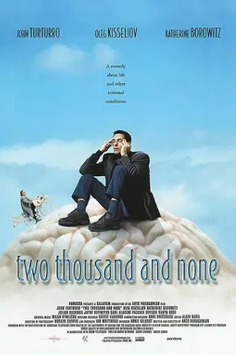 Two Thousand and None (2000)