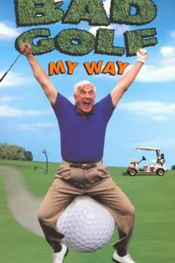 Bad Golf My Way (1994)