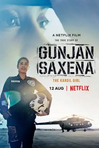 Gunjan Saxena: La chica de Kargil (2020)