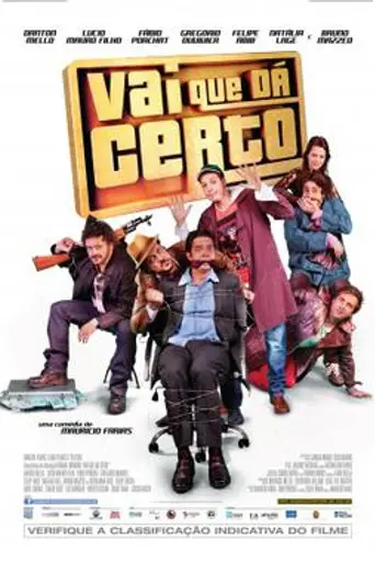 Vai que Dá Certo (2013)