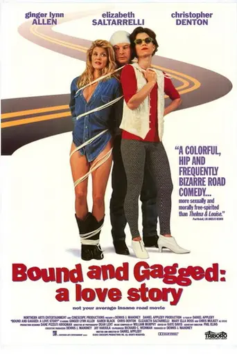 Bound & Gagged: A Love Story (1993)