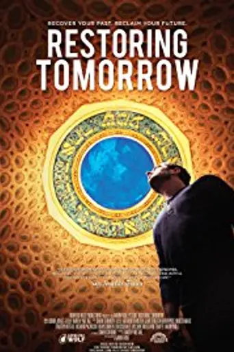 Restoring Tomorrow (2016)