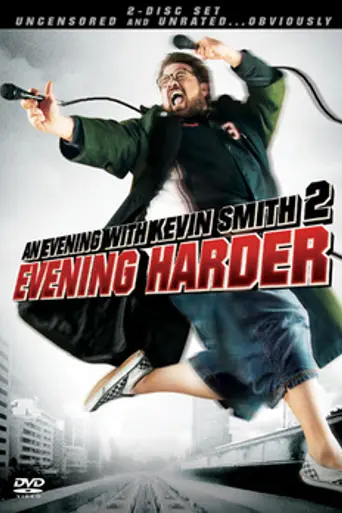 An Evening with Kevin Smith 2: Evening Harder (2006)