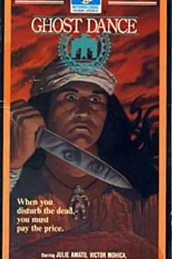 The Ghost Dance (1982)