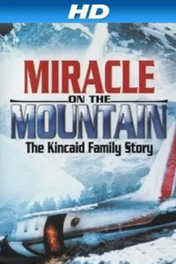 Miracle on the Mountain: The Kincaid Family Story (2000)