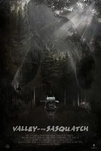 Valley of the Sasquatch (2015)