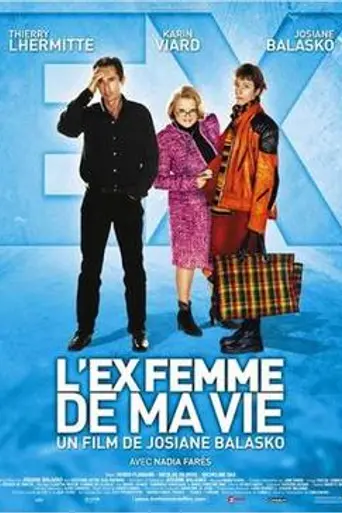 L'Ex-femme de ma vie (2005)