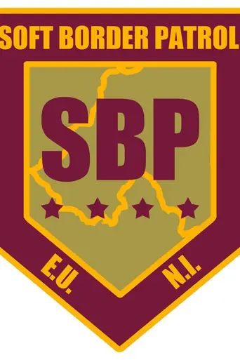 Soft Border Patrol (2018)
