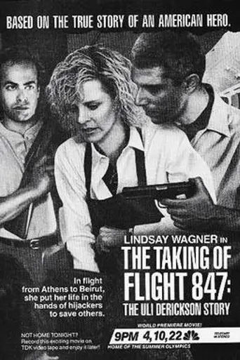 The Taking of Flight 847: The Uli Derickson Story (1988)
