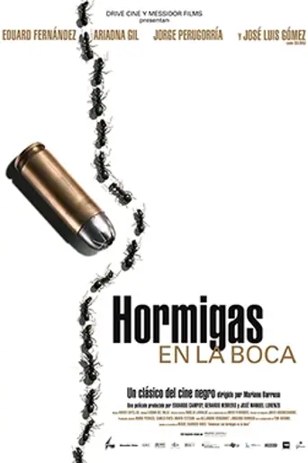 Hormigas en la boca (2005)