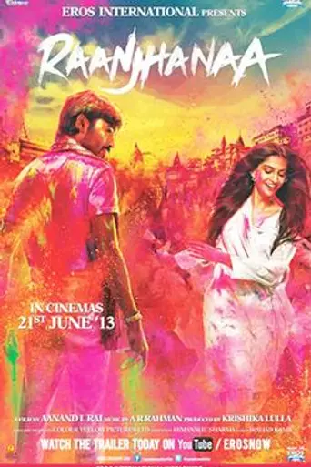 Raanjhnaa (2013)