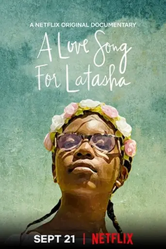 A Love Song for Latasha (2019)