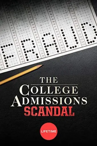 The College Admissions Scandal (2019)