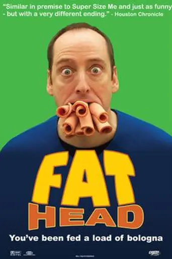 Fat Head (2009)