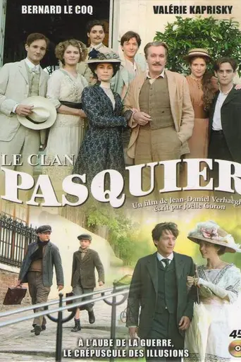 Le Clan Pasquier (2007)