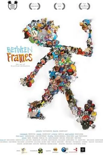 Between Frames: The Art of Brazilian Animation (2012)