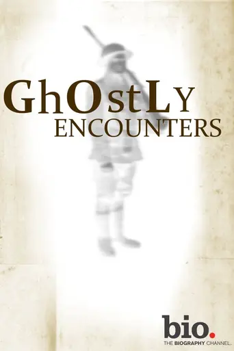 Ghostly Encounters (2005)
