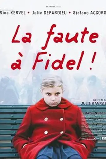 La faute à Fidel! (2006)