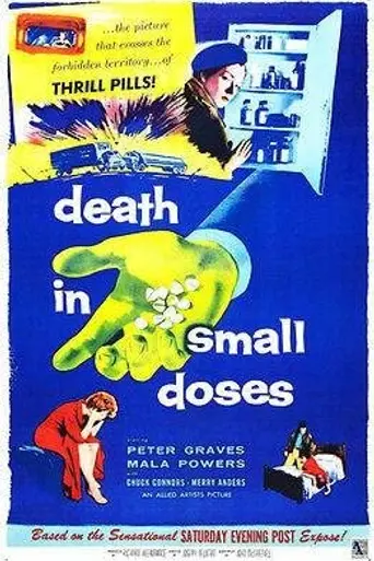 Death in Small Doses (1957)