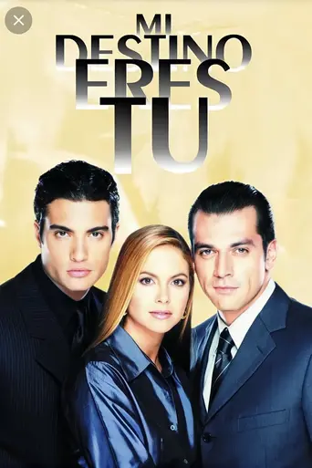 Mi Destino Eres Tú (2000)