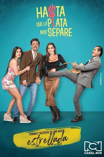 Hasta que la plata nos separe (2022)