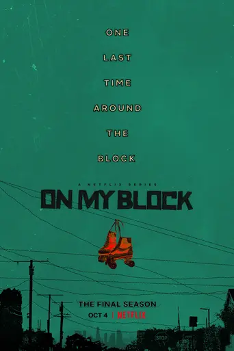 On My Block (2018)