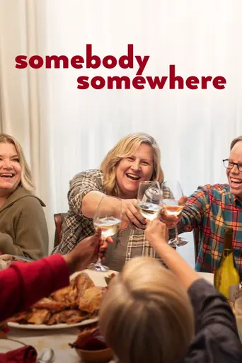 Somebody Somewhere (2022)
