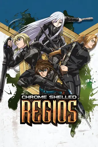 Chrome Shelled Regios (2009)