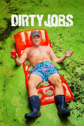 Dirty Jobs (2003)