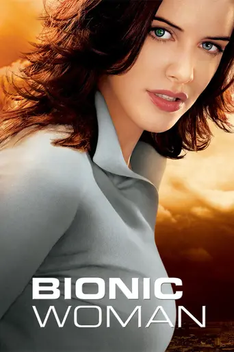 Бионическая женщина (2007)