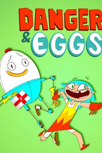 Danger & Eggs (2017)