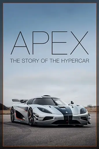 Apex: The Story of the Hypercar (2016)