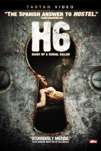 H6: Diary of a Serial Killer (2006)
