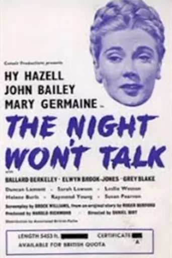 The Night Won't Talk (1952)