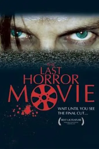The Last Horror Movie (2003)