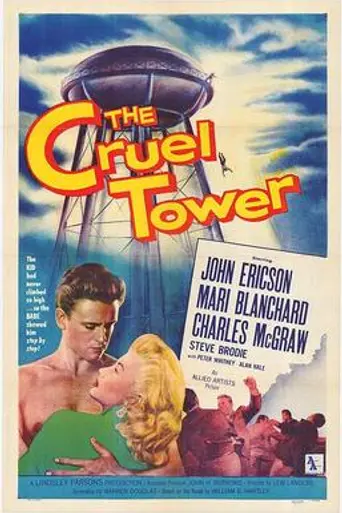 The Cruel Tower (1956)