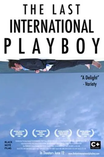 The Last International Playboy (2008)