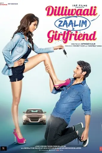 Dilliwali Zaalim Girlfriend (2015)