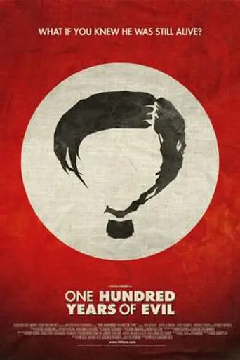 One Hundred Years of Evil (2010)