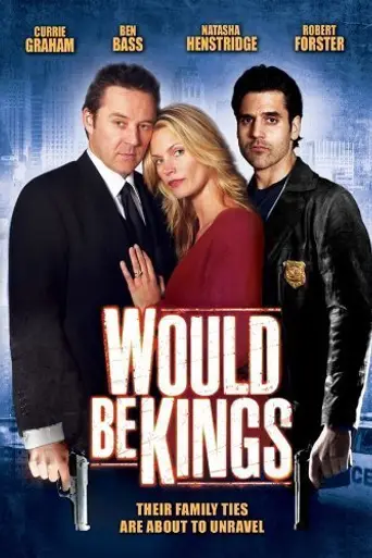 Would Be Kings (2008)
