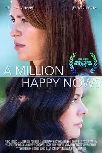 A Million Happy Nows (2017)