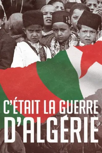 C'était la Guerre d'Algérie (2022)