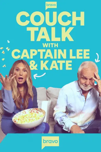 Couch Talk with Captain Lee and Kate (2023)